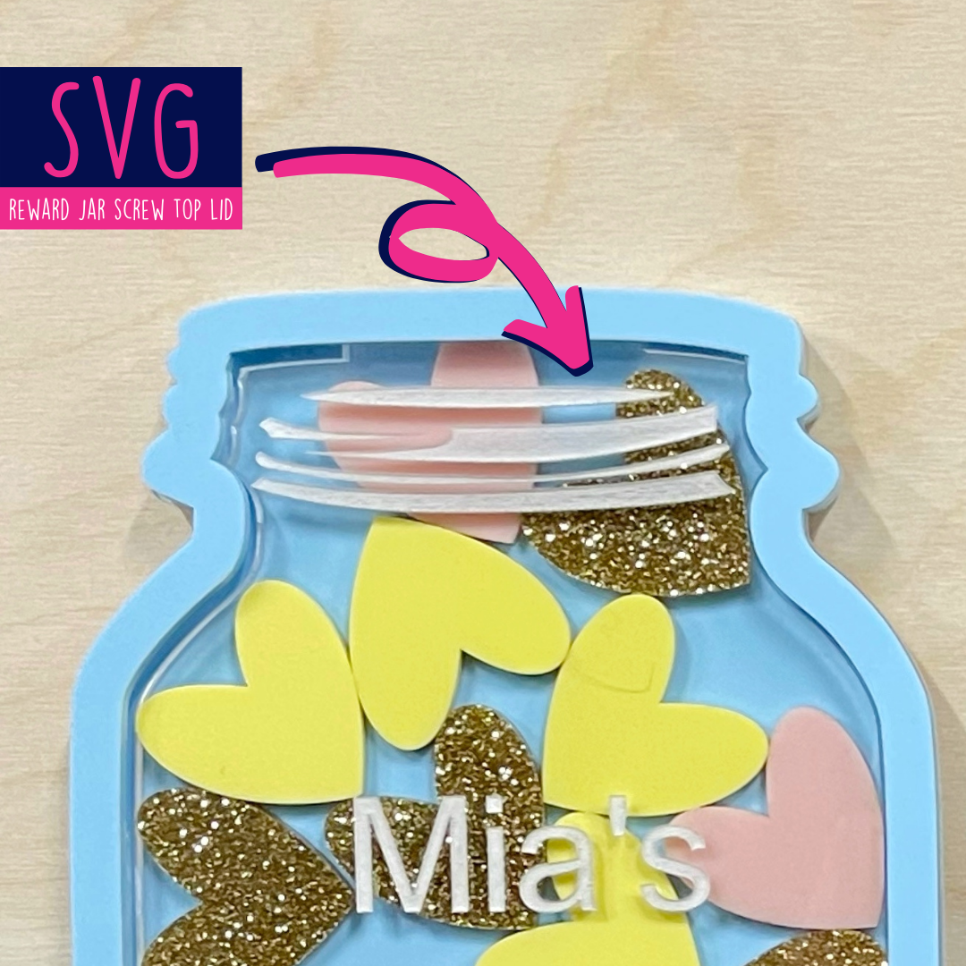 Reward Jar Instructions + Screw Top SVG | Download